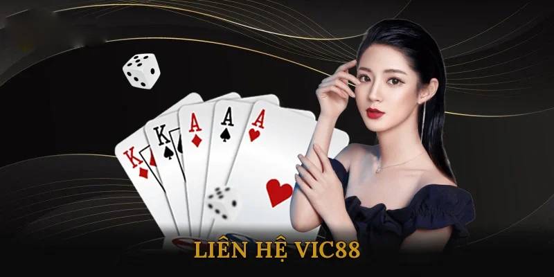 Liên hệ CSKH Vic88 
